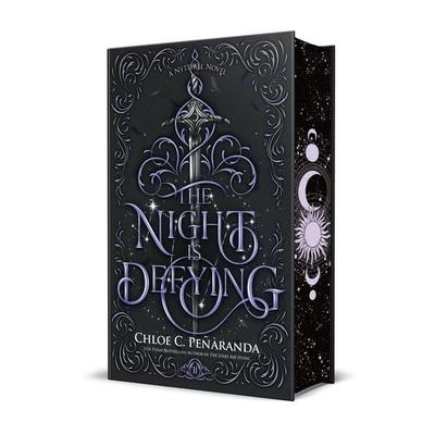 The Night Is Defying. Special Edition, Gebundene Ausgabe von Chloe C. Peñaranda, Macmillan USA, 978-1-250-35550-8