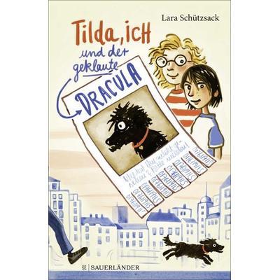 Tilda, ich und der geklaute Dracula, Gebundene Ausgabe von Lara Schützsack, Fischer Sauerländer