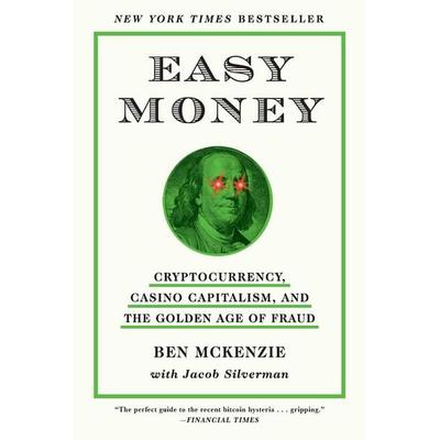 Easy Money, Taschenbuch von Ben McKenzie,Jacob Silverman, Abrams & Chronicle Books, 978-1-4197-6640-4