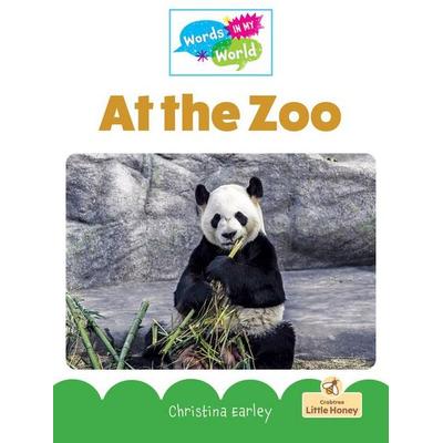 At the Zoo, Taschenbuch von Christina Earley, Crabtree, 978-1-03-969690-7