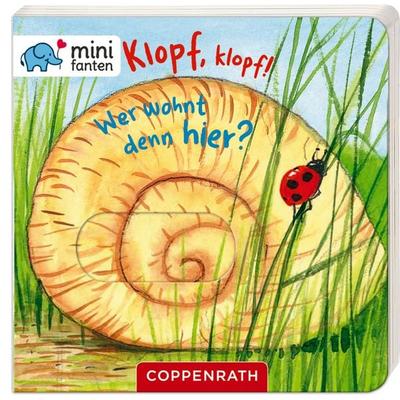 minifanten 01: Klopf klopf! Wer wohnt denn hier?, Gebundene Ausgabe von Guido Wandrey, Coppenrath, 978-3-8157-2794-2