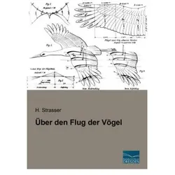 Über den Flug der Vögel, Fachbücher von H. Strasser