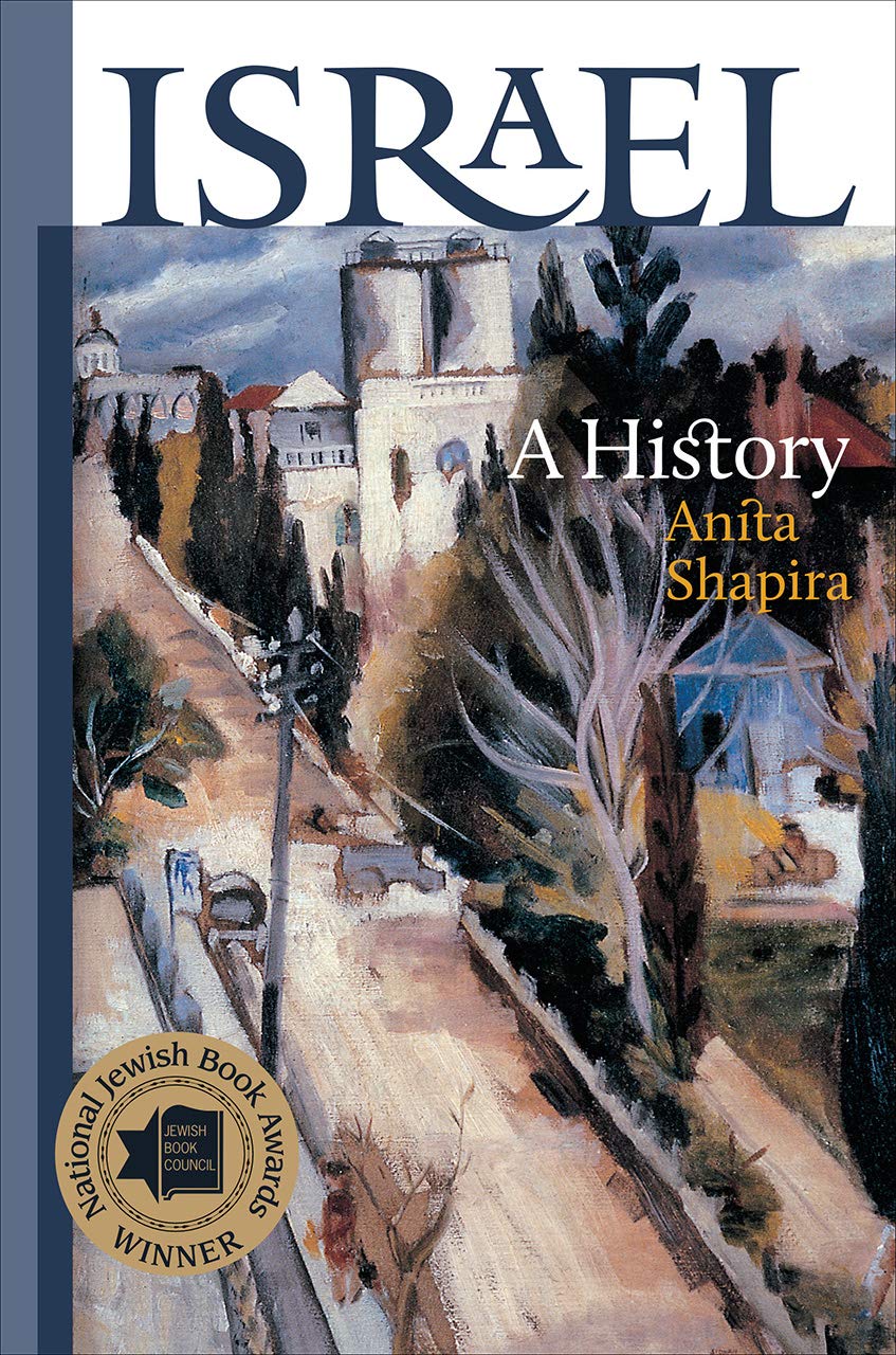 Anita Shapira - Israel: A History (The Schusterman Series in Israel Studies) - Preis vom 09.10.2026 07:28:09 h