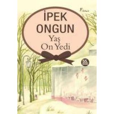 Yas On Yedi, Taschenbuch von Ipek Ongun, Artemis Yayincilik, 978-605--456094-3