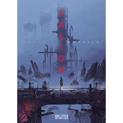 Talion. Band 1, Gebundene Ausgabe von Sylvain Ferret, Splitter-Verlag, 978-3-96792-123-6