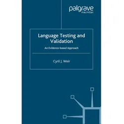 Language Testing and Validation, Fachbücher von C. Weir