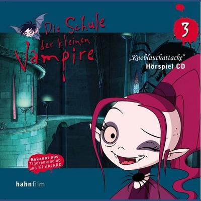 Die Schule der kleinen Vampire 03: Knoblauchattacke - Die Schule der kleinen Vampire, Audio, 9783981266528