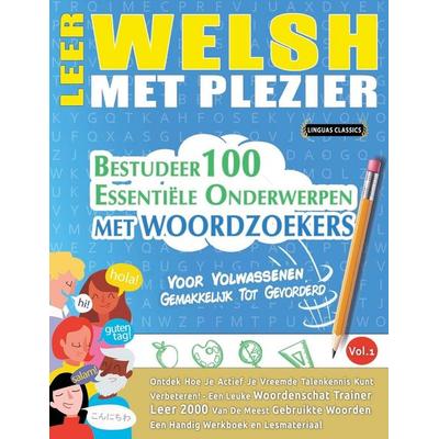 LEER WELSH MET PLEZIER - VOOR VOLWASSENEN, Taschenbuch von Linguas Classics, Linguas Classics