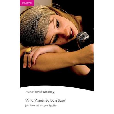 Easystart: Who Wants to be a Star?, Taschenbuch von Julia Allen,Margaret Iggulden, Pearson ELT, 978-1-4058-6960-7