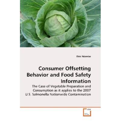 Ndembe, E: Consumer Offsetting Behavior and Food Safety Info, Taschenbuch von Elvis Ndembe, VDM, 978-3-639-18841-7