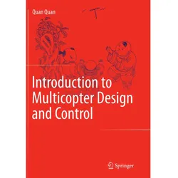 Introduction to Multicopter Design and Control, Fachbücher von Quan Quan