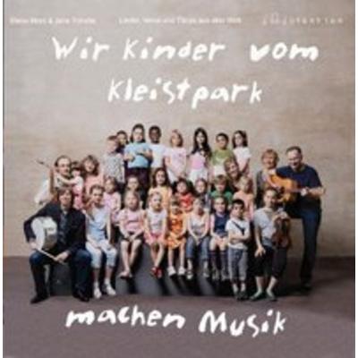 Wir Kinder vom Kleistpark machen Musik. CD 2 - Elena Marx,Jens Tröndle, CD, 4260035792776