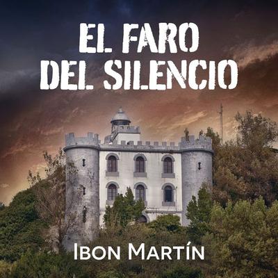 El faro del silencio - Ibon Martín, Audio, 9789152162781