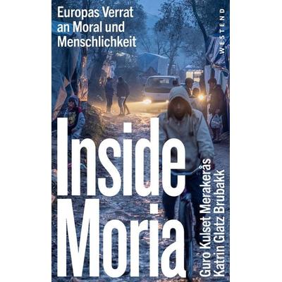 Inside Moria, Taschenbuch von Katrin Glatz Brubakk,Guro Kulset Merakeras, Westend, 978-3-86489-436-7