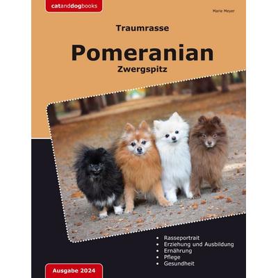 Traumrasse Pomeranian, Taschenbuch von Marie Meyer, BoD – Books on Demand, 978-3-7583-3145-9