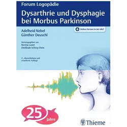 Dysarthrie und Dysphagie bei Morbus Parkinson, Fachbücher von Günther Deuschl, Adelheid Nebel