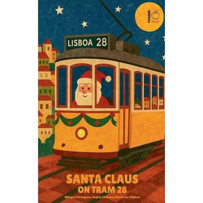 Santa Claus on Tram 28, Taschenbuch von Pomme Bilingual, Pomme Bilingual
