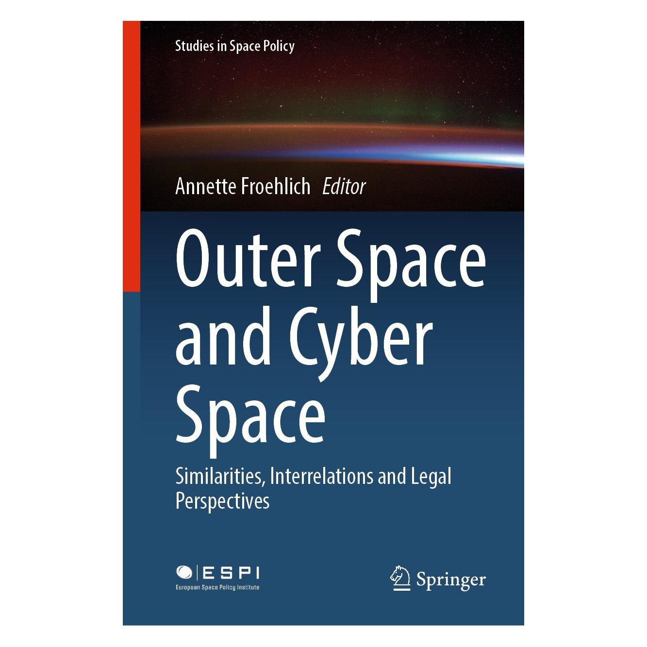 Springer Outer Space and Cyber Space (Englisch, Hardcover, Annette Froehlich) (9783030800222)