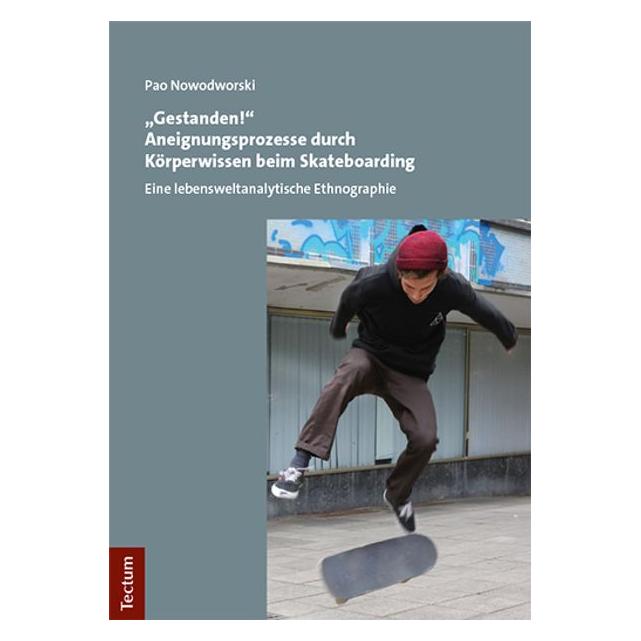 Tectum Nowodworski:Gestanden! Aneignungsproz (Deutsch, Softcover, Pao Nowodworski) (35179749)