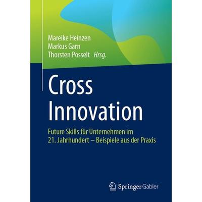 Cross Innovation, Taschenbuch von , Springer Berlin, 978-3-662-70880-4
