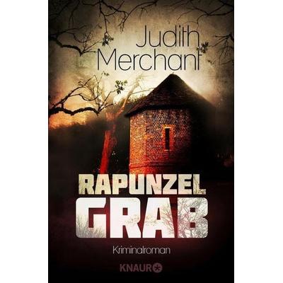 Rapunzelgrab / Kommissar Jan Seidel Bd.3, Taschenbuch von Judith Merchant, Knaur Taschenbuch