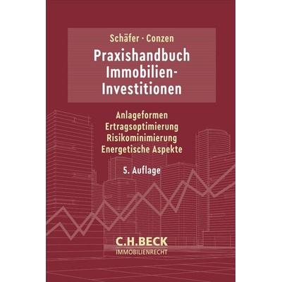 Praxishandbuch Immobilien-Investitionen, Gebundene Ausgabe von , C.H. Beck, 978-3-406-84150-7