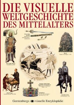 Die visuelle Weltgeschichte des Mittelalters - Preis vom 09.10.2026 07:28:09 h