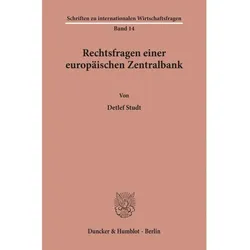 Rechtsfragen einer europäischen Zentralbank., Fachbücher von Detlef Studt