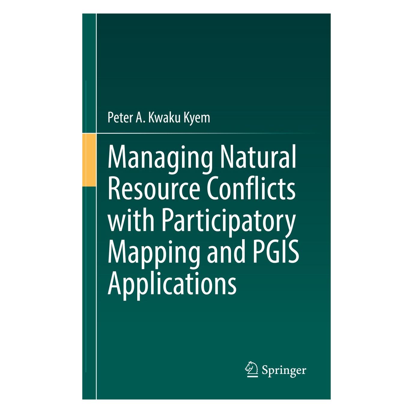 Springer Managing Natural Resource Conflicts with Participatory Mapping and PGIS Applications (Englisch, Hardcover, Peter A Kwaku Kyem, Peter A. Kwaku Kyem) (9783030741655)