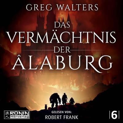 Das Vermächtnis der Âlaburg - Greg Walters, Audio, 9783961541447