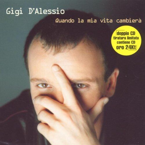 D'Alessio Gigi - Quando La Mia Vita Cambiera - Preis vom 11.10.2026 03:10:56 h