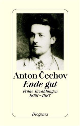 Cechov, Anton P - Ende gut: Frühe Erzählungen 1886-1887 - Preis vom 13.10.2026 11:25:28 h