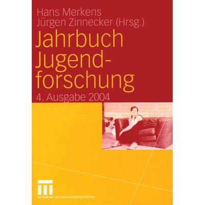 Jahrbuch Jugendforschung, Taschenbuch von Hans Merkens,Jürgen Zinnecker, VS Verlag für Sozialwissenschaften, 978-3-531-14400-9
