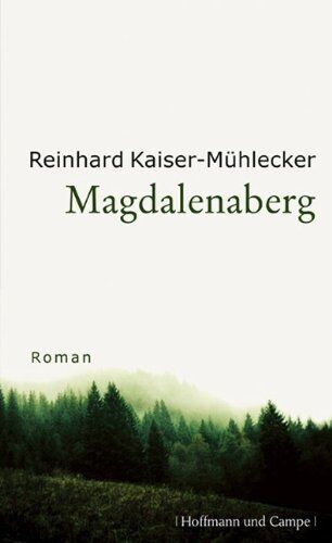Reinhard Kaiser-Mühlecker - Magdalenaberg - Preis vom 09.10.2026 07:28:09 h
