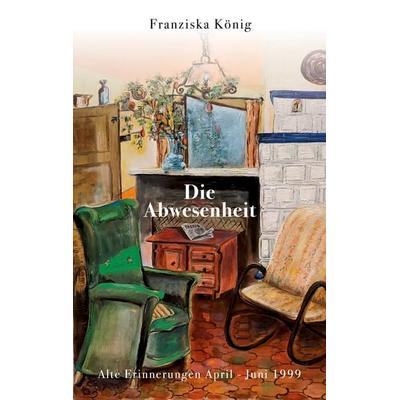 Die Abwesenheit -