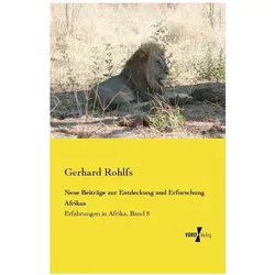 Neue Beiträge zur Entdeckung und Erforschung Afrikas, Ratgeber von Gerhard Rohlfs