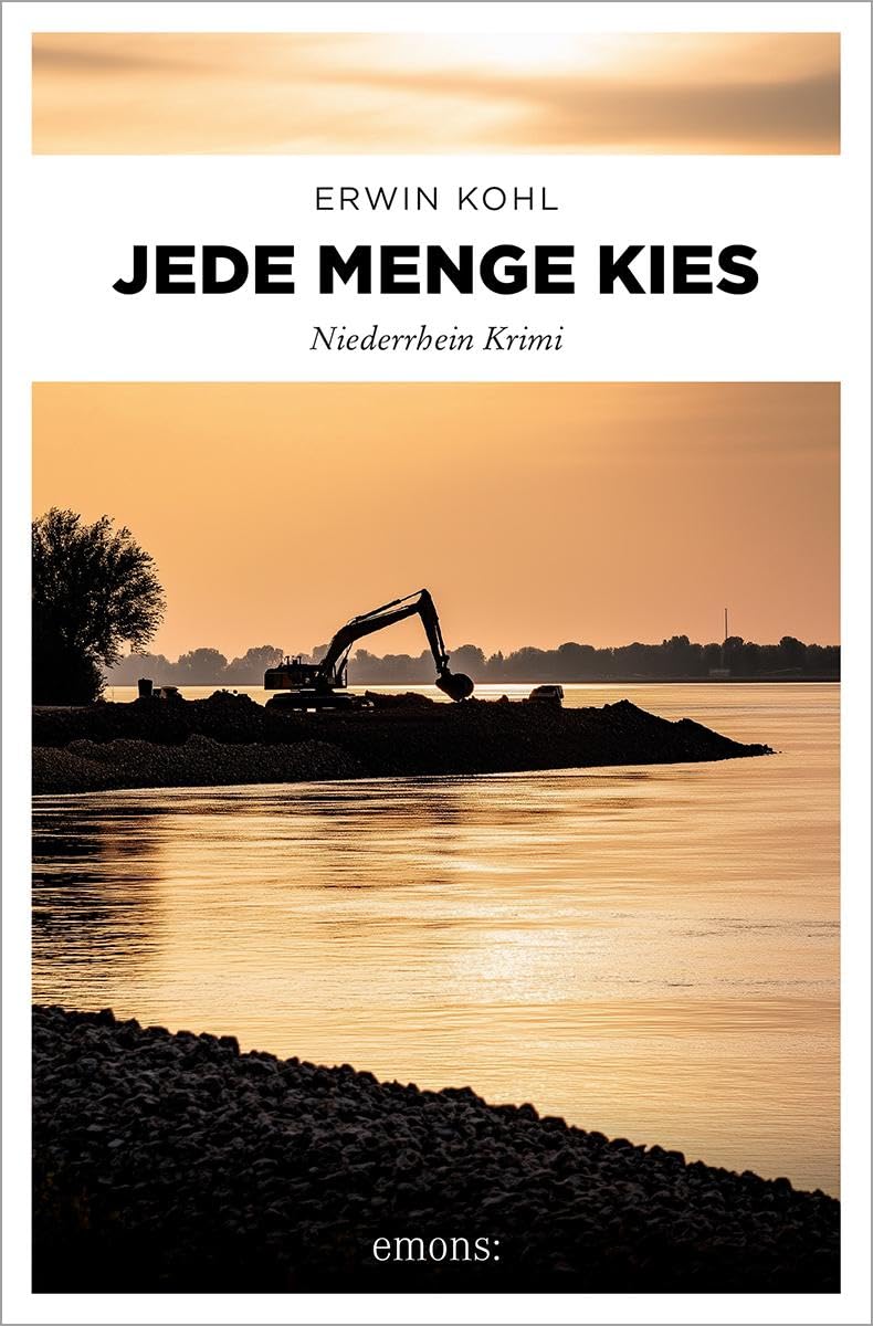Erwin Kohl - Jede Menge Kies: Niederrhein Krimi - Preis vom 09.10.2026 07:28:09 h
