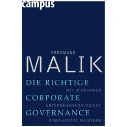 Die richtige Corporate Governance, Fachbücher von Fredmund Malik
