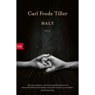 Halt, Taschenbuch von Carl Frode Tiller, btb