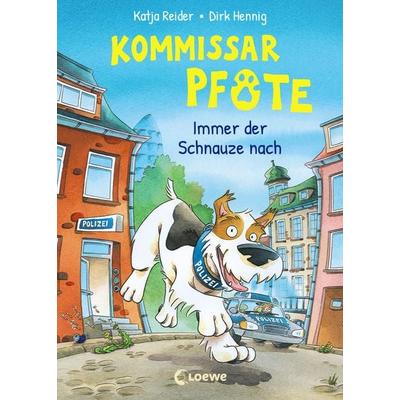 Kommissar Pfote (Band 1) - Immer der Schnauze nach, Gebundene Ausgabe von Katja Reider, Loewe