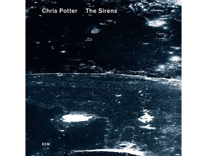 Chris Potter - The Sirens