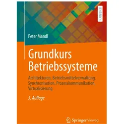 Grundkurs Betriebssysteme, Fachbücher von Peter Mandl