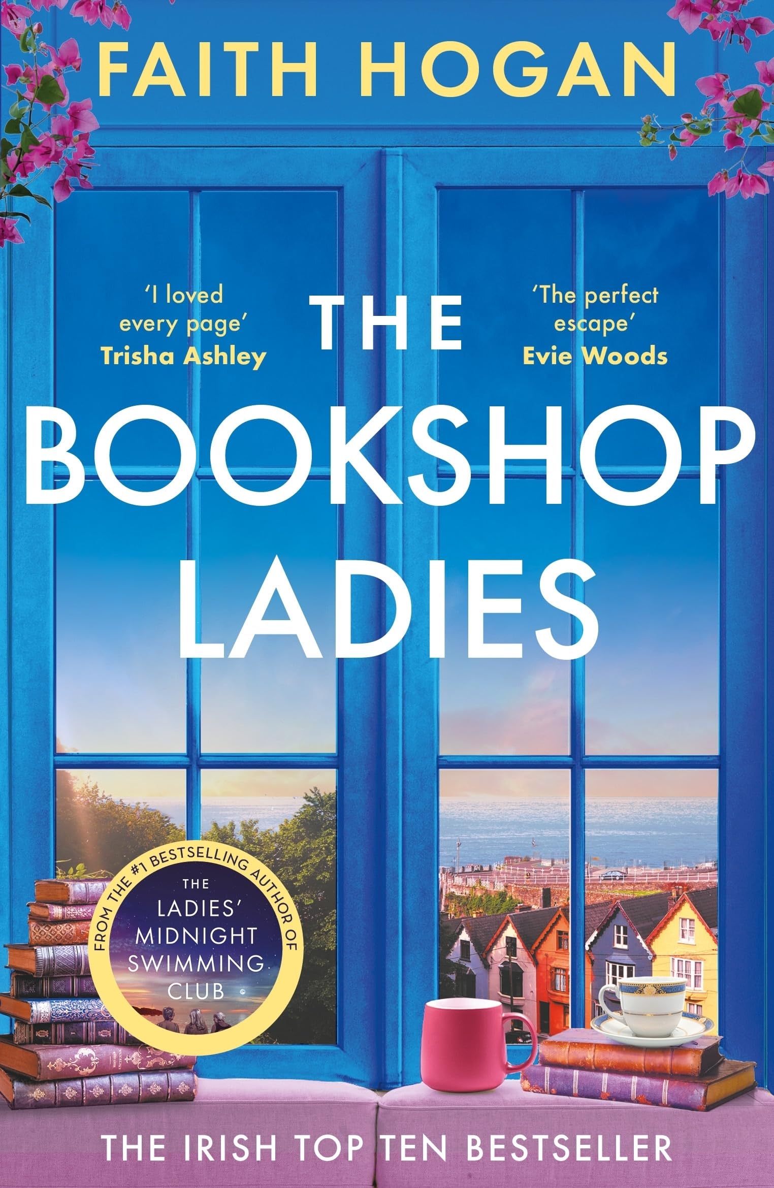 Faith Hogan - The Bookshop Ladies: The perfect uplifting story of friendship and community, shortlisted for the 2024 An Post Irish Book Awards (Bloomsbury Publishing) - Preis vom 09.10.2026 07:28:09 h
