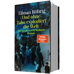 Und ohne Tabu explodiert die Welt, Belletristik von Tilman Röhrig