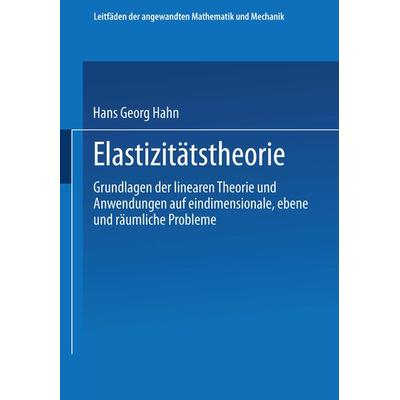 Elastizitätstheorie, Taschenbuch von Hans Georg Hahn, Vieweg & Teubner, 978-3-663-09895-9