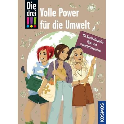 Die drei !!!, Volle Power für die Umwelt, Taschenbuch von Sonja Bullen,Charlotte Schüler, Kosmos, 978-3-440-17724-2