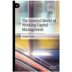 The General Model of Working Capital Management, Sachbücher von Rodrigo Zeidan