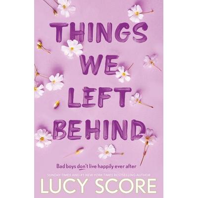 Things We Left Behind, Taschenbuch von Lucy Score, Hodder And Stoughton