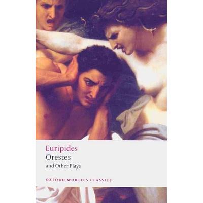 Ion/Orestes/Phoenician Women/Suppliant Women, Taschenbuch von Euripides,Robin Waterfield,James Morwood, Oxford University Press, 978-0-19-955243-6