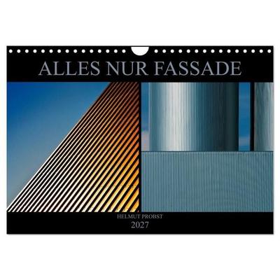 Alles nur Fassade (Wandkalender 2027 DIN A4 quer), CALVENDO Monatskalender